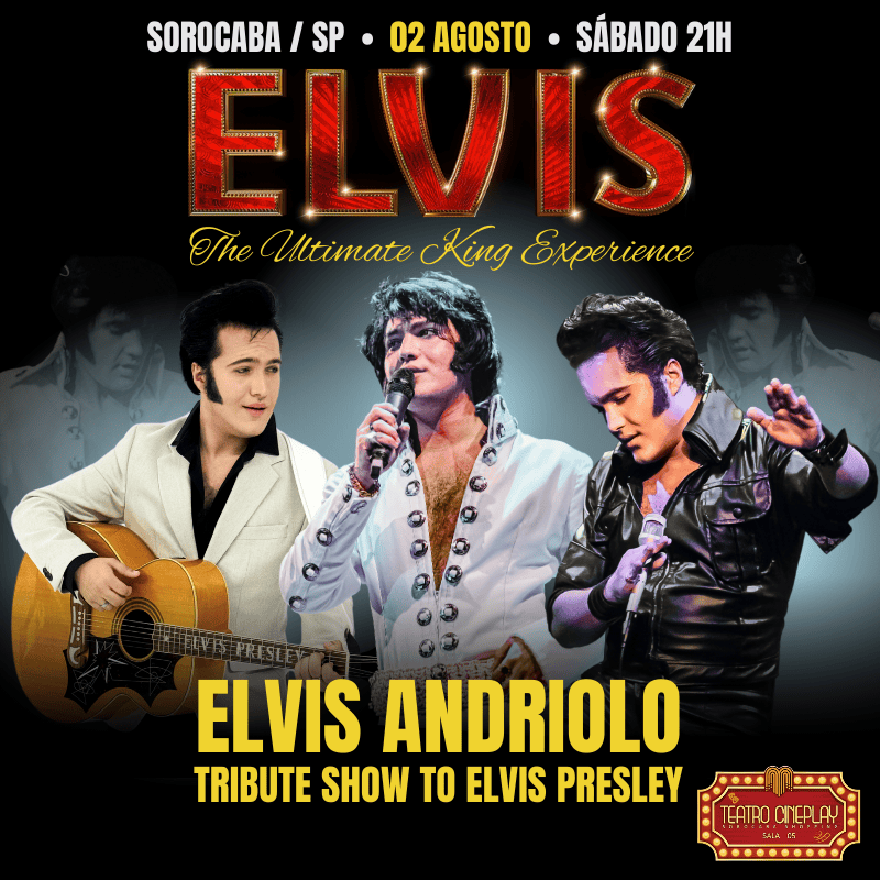 Elvis Andriolo Tribute Show To Elvis Presley – The Ultimate King Experience em Sorocaba