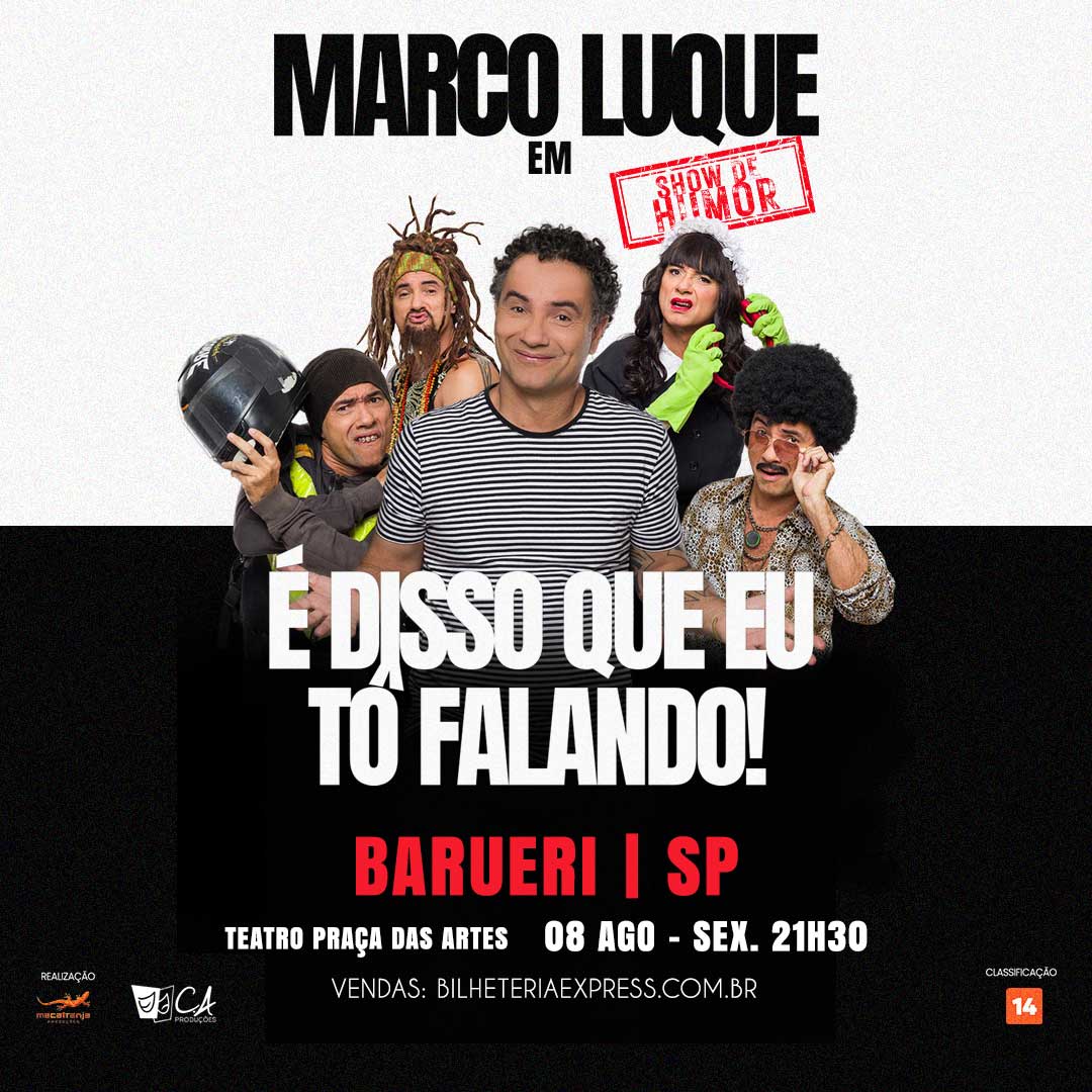 Marco Luque em É DISSO QUE EU TÔ FALANDO