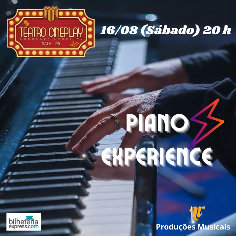 Piano Experience - Clássicos de Todos os Tempos em Sorocaba