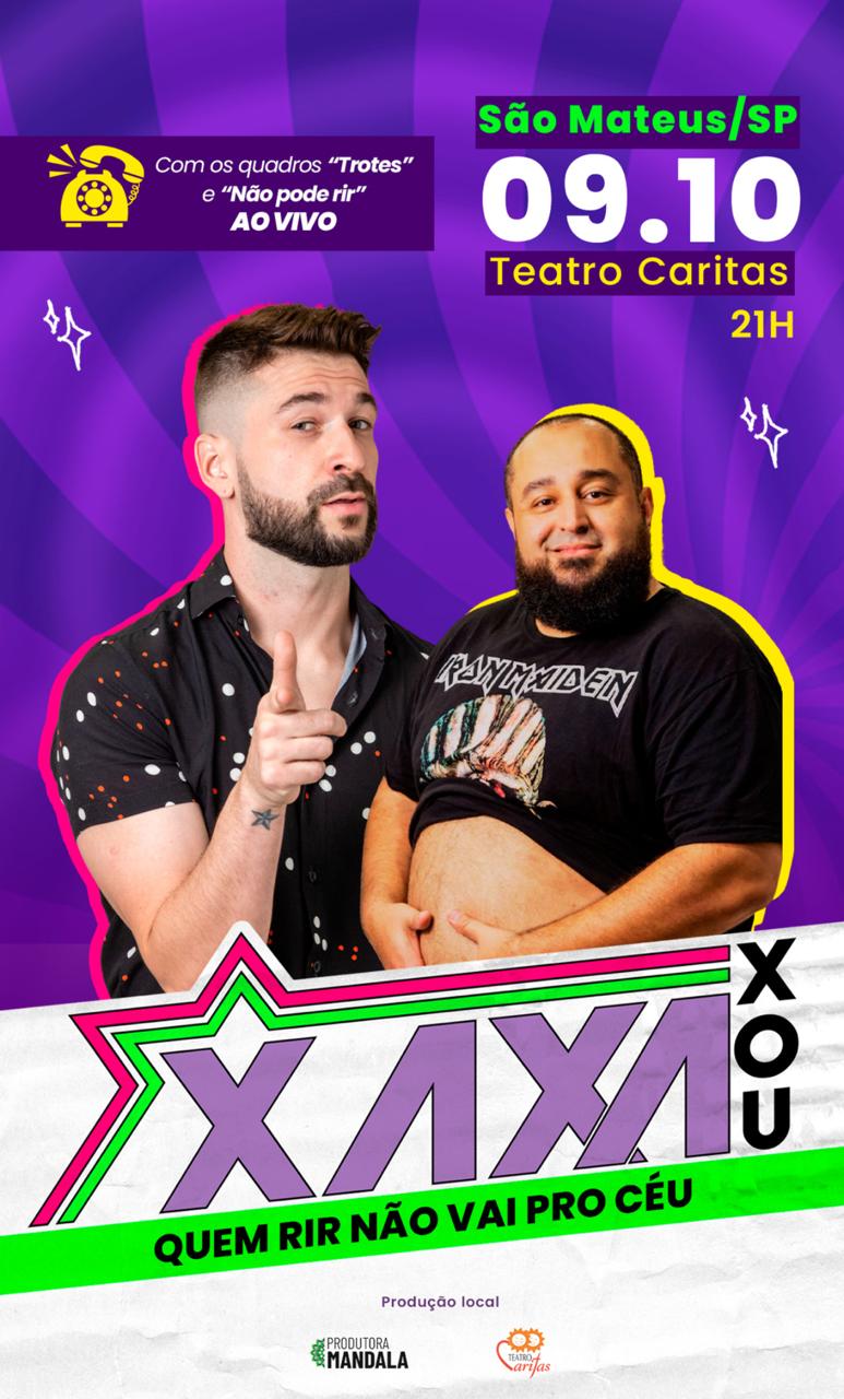 Xaxa Xou | Quem Rir Nao Vai Pro Céu