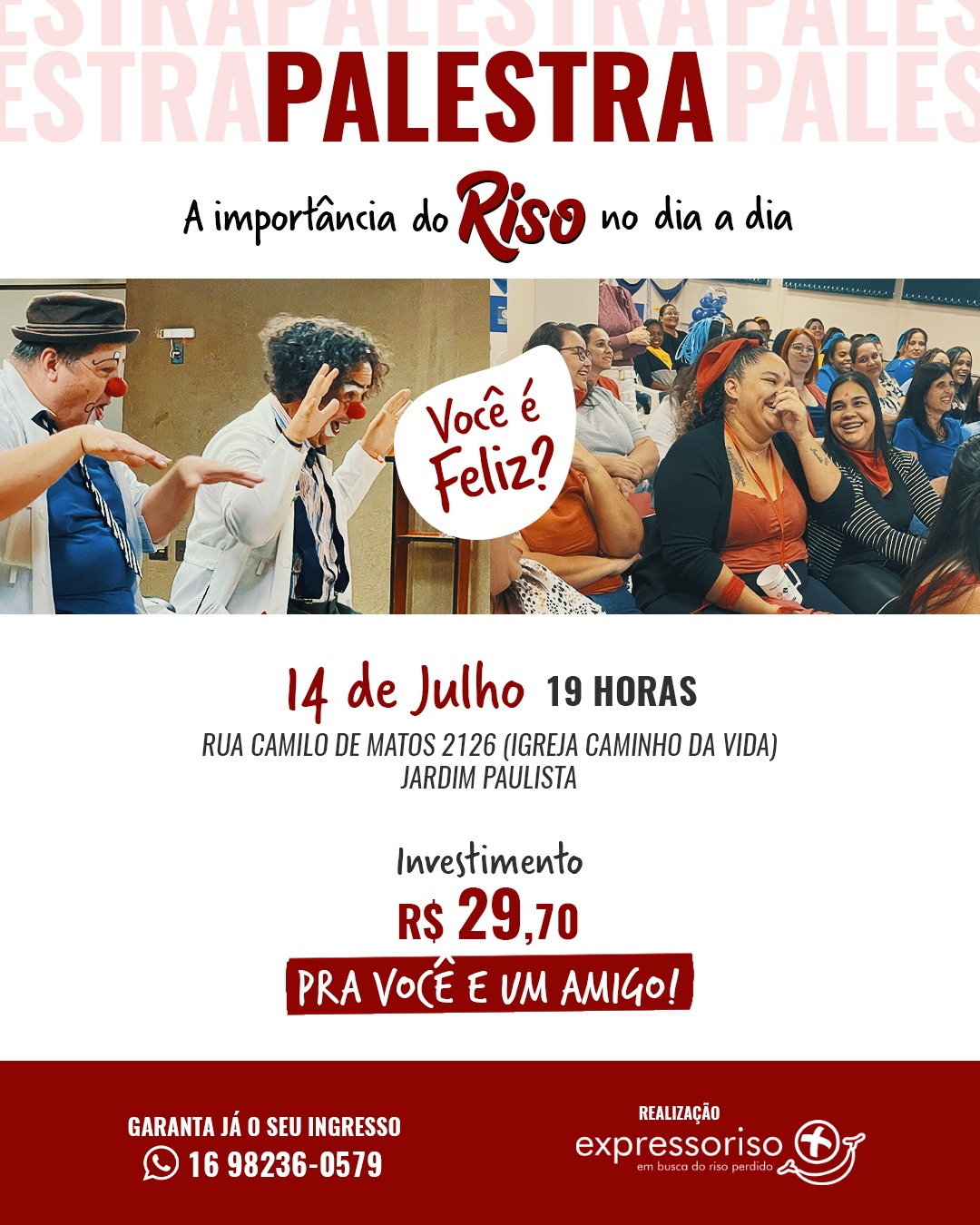 PALESTRA - A IMPORTÂNCIA DO RISO NO DIA A DIA!