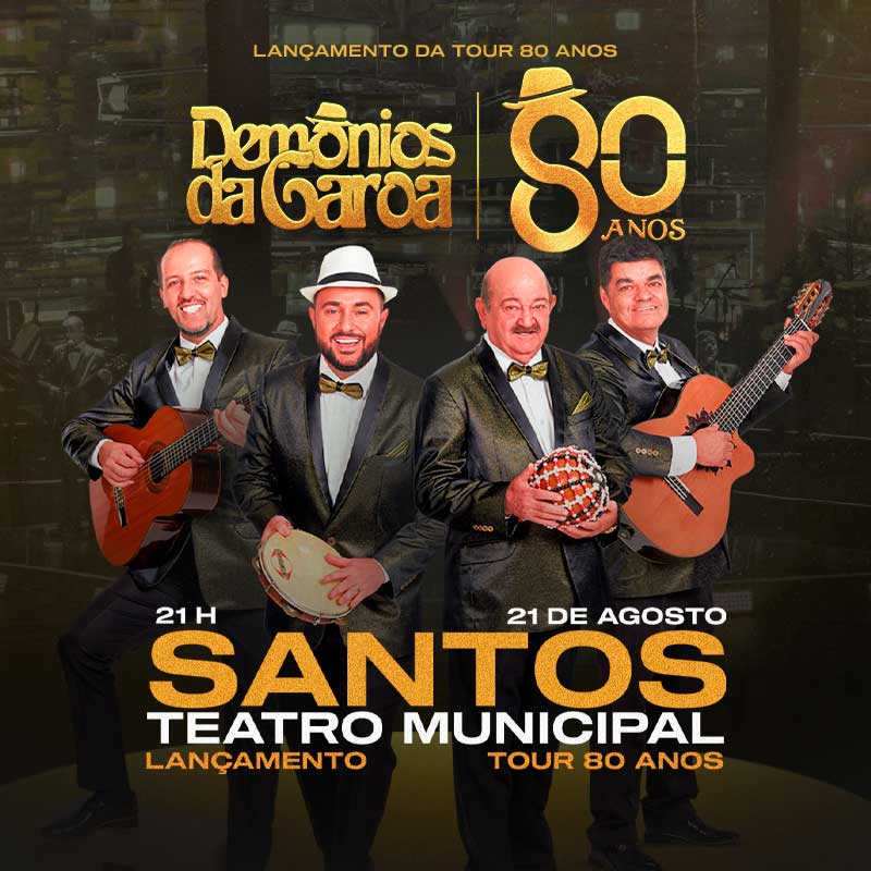 Demônios da Garoa em Santos - Tour 80 Anos