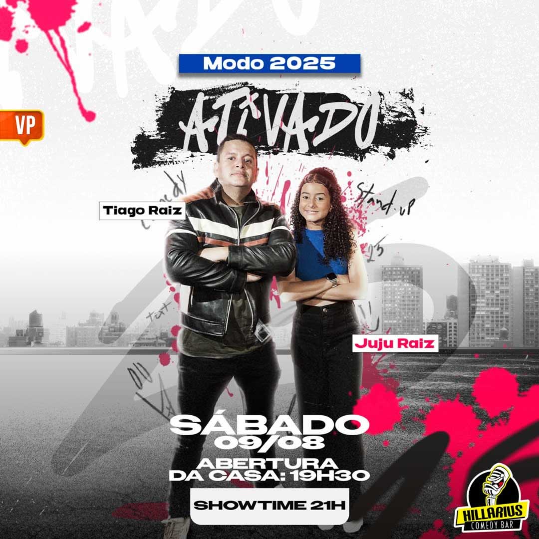 Tiago Raiz e Juju Raiz - Modo 2025 Ativado