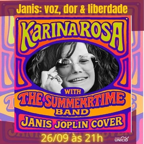 Janis: voz, dor & liberdade com Karina Rosa e The SummerTime Band