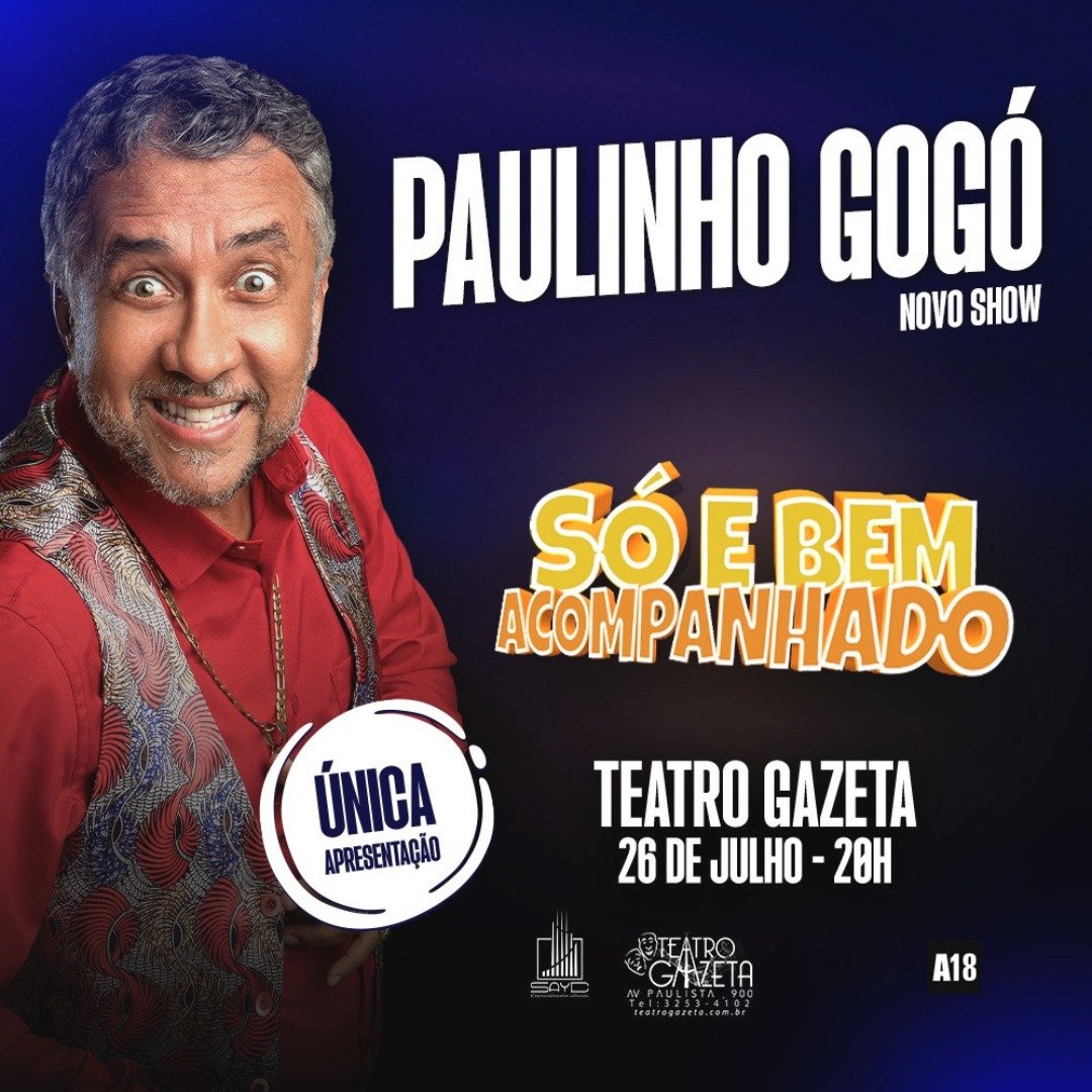 Paulinho Gogó - Só e Bem Acompanhado 