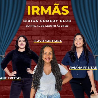 IRMÃS - O SHOW DE COMÉDIA STAND UP