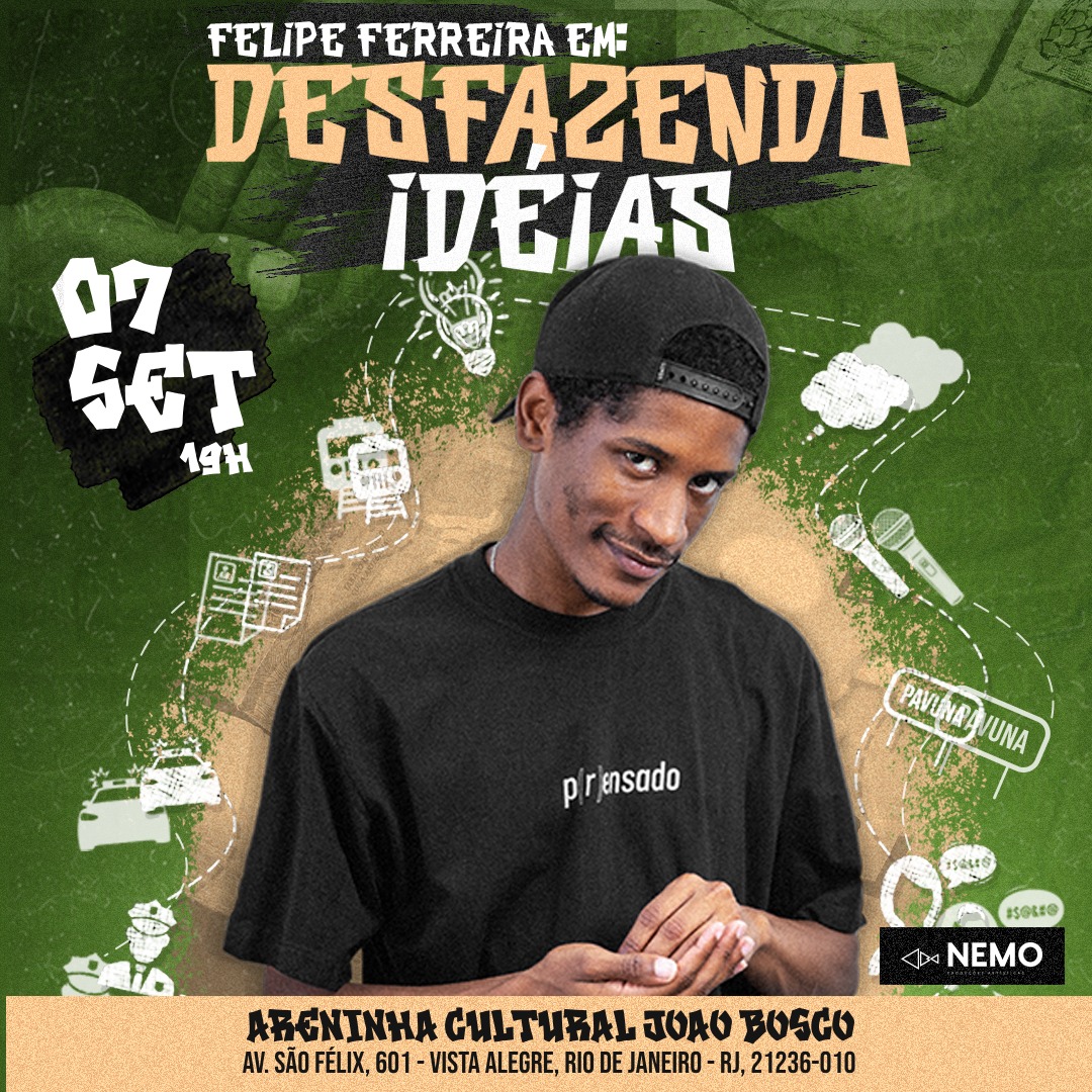 FELIPE FERREIRA - Desfazendo Ideias