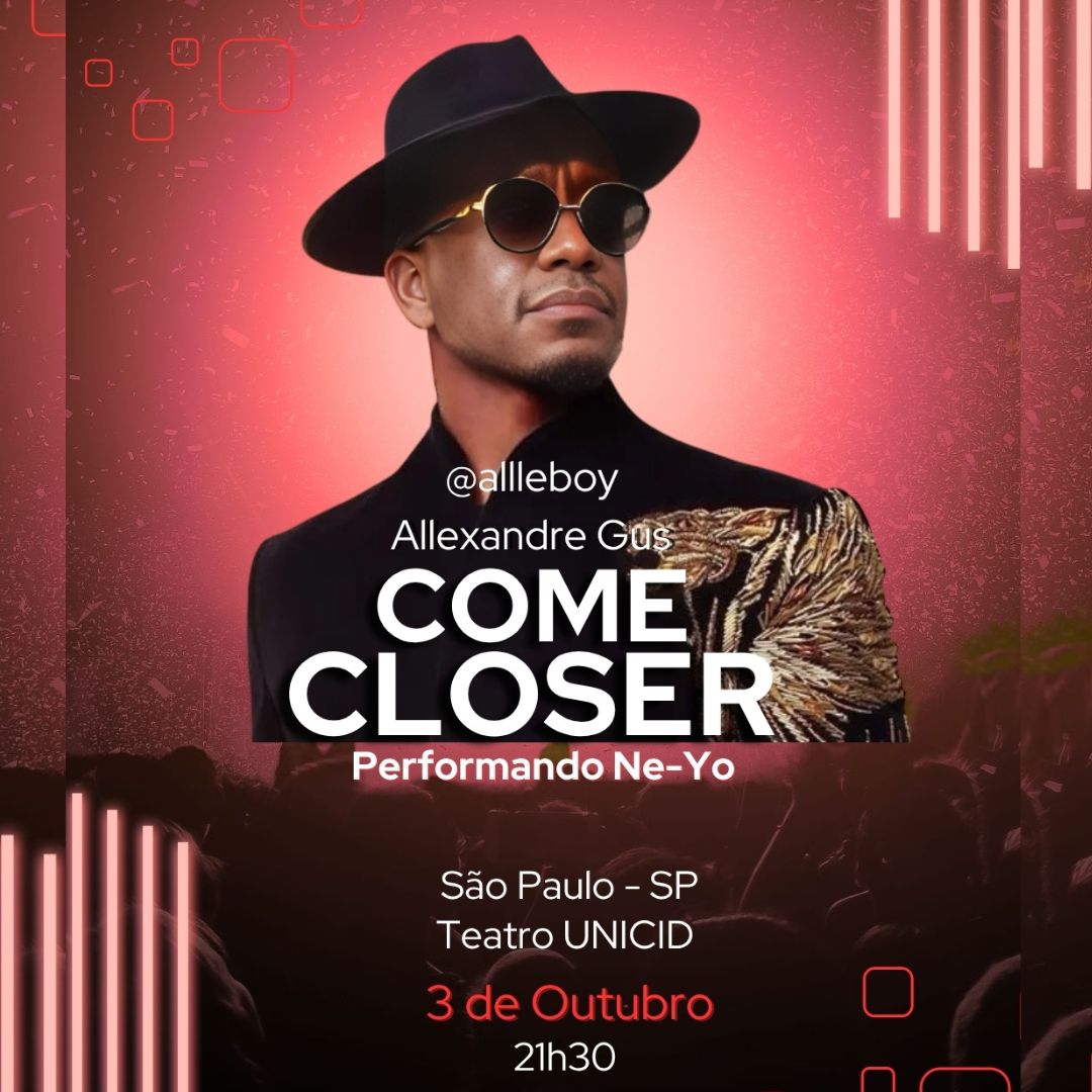 Allexandre Gus - Come Closer em São Paulo