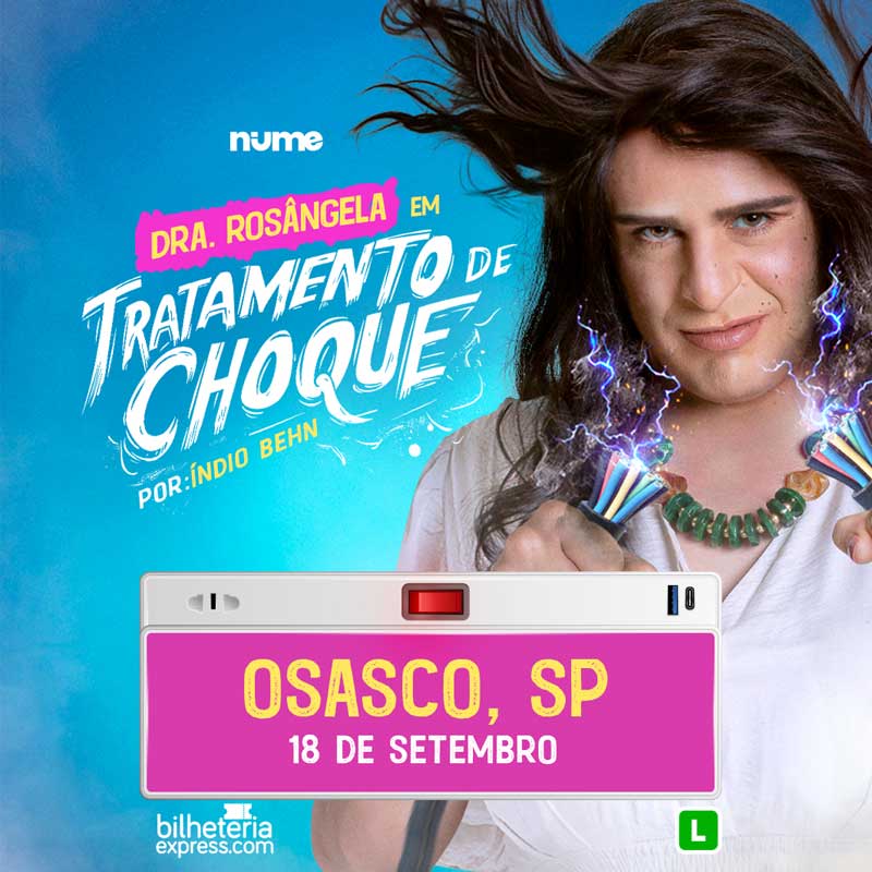 Índio Behn em Osasco, São Paulo - Dra. Rosângela em Tratamento de Choque