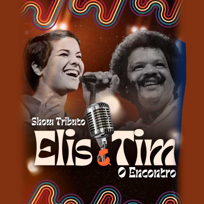 Elis e Tim - Show Tributo em Praia Grande
