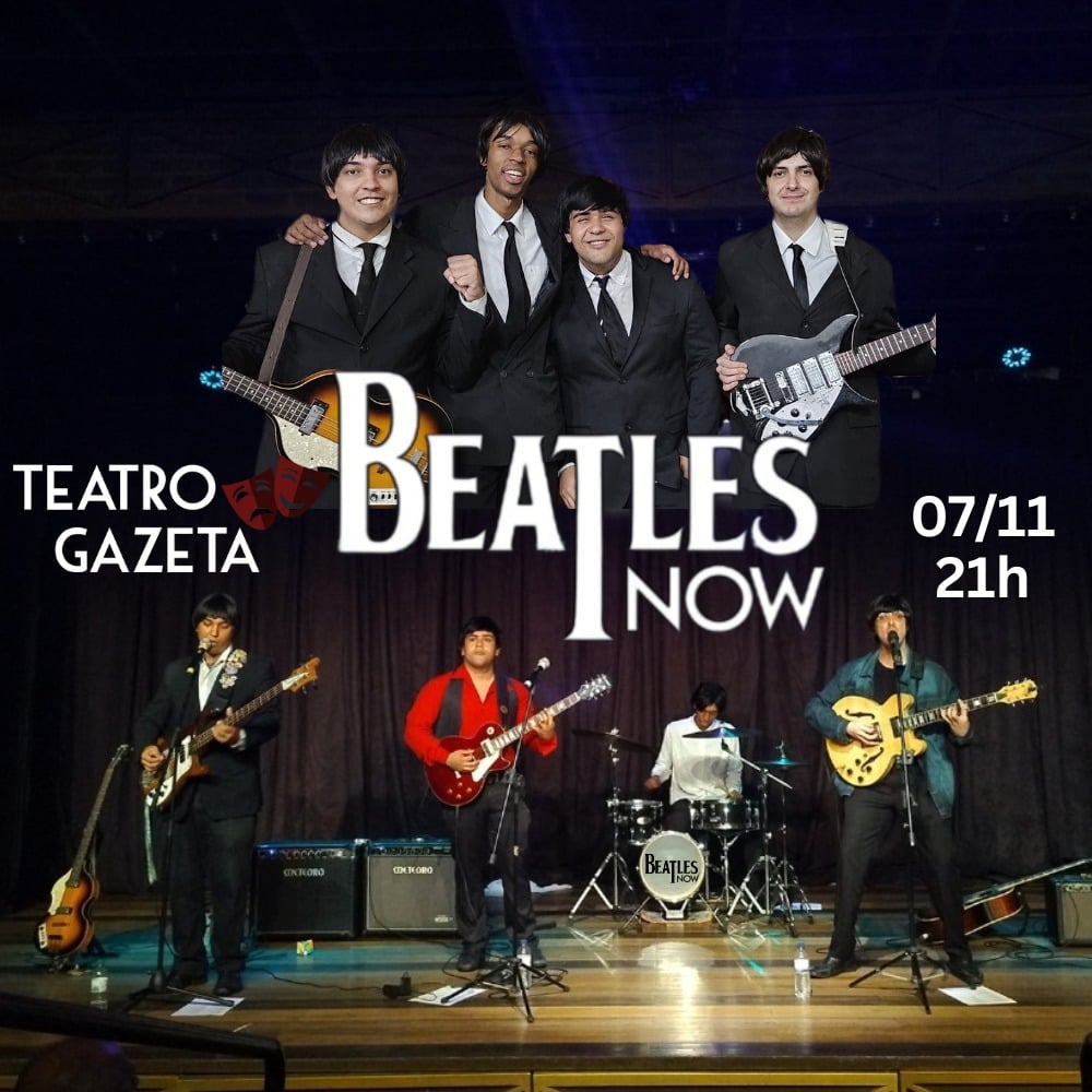 Beatles Now - Uma Jornada Fiel aos Beatles em São Paulo
