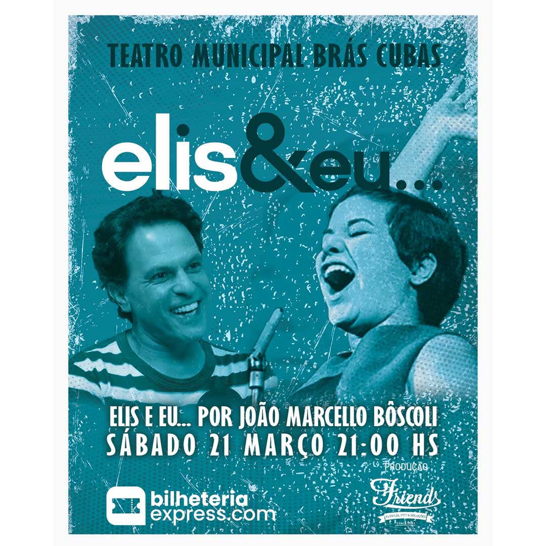 Elis e eu por João Marcello Bôscoli em Santos