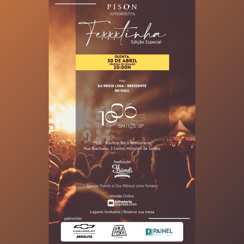 Fexxtinha Edição Especial em Santos