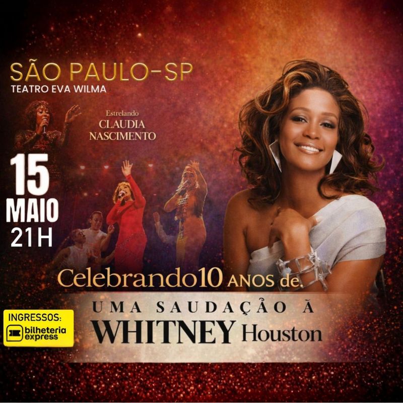 Uma Saudação à Whitney Houston - Especial 10 Anos em São Paulo