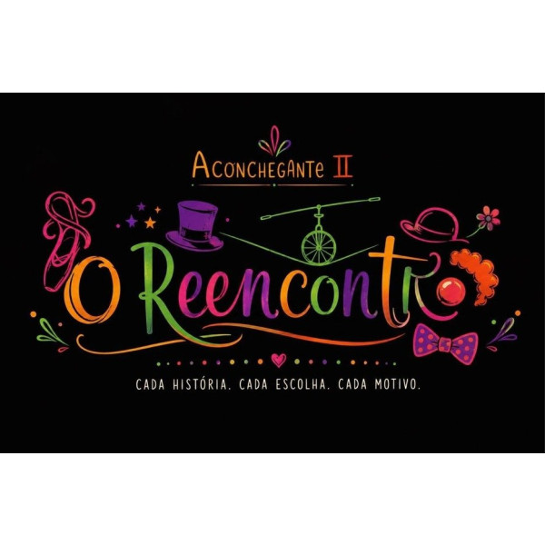 Aconchegante II - O Reencontro - Festival Educativa 2026 - 1°C, 1°B, 2°B, 3°B e 4°B