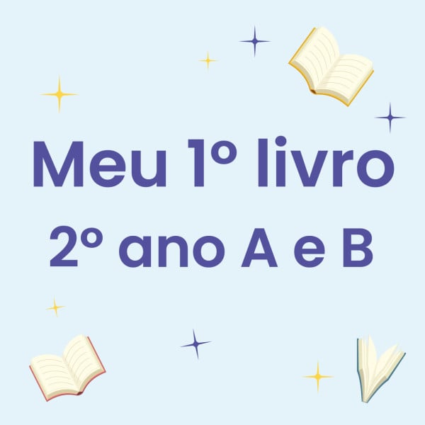 Meu 1º livro - 2º ano A e B