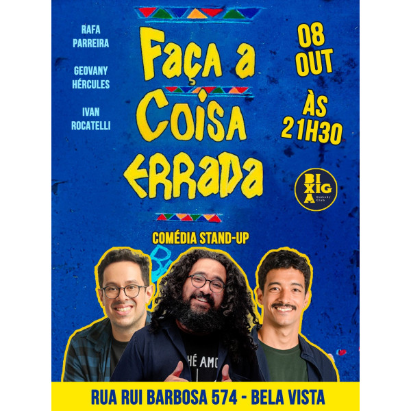 Faça a Coisa Errada - Comédia Stand-up