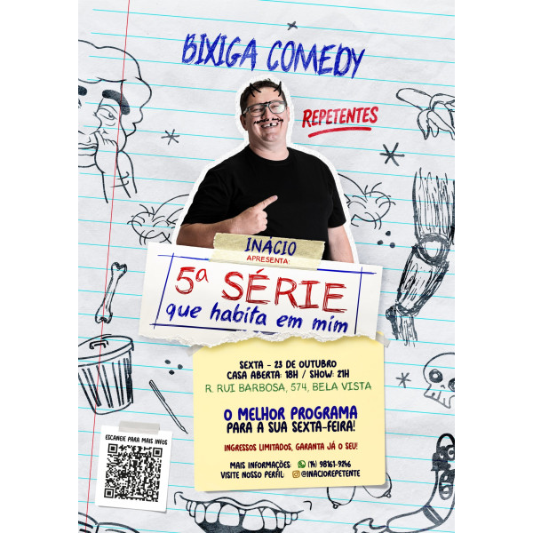 Inácio - Repetentes - 5 Série que habita em mim - Bixiga Comedy