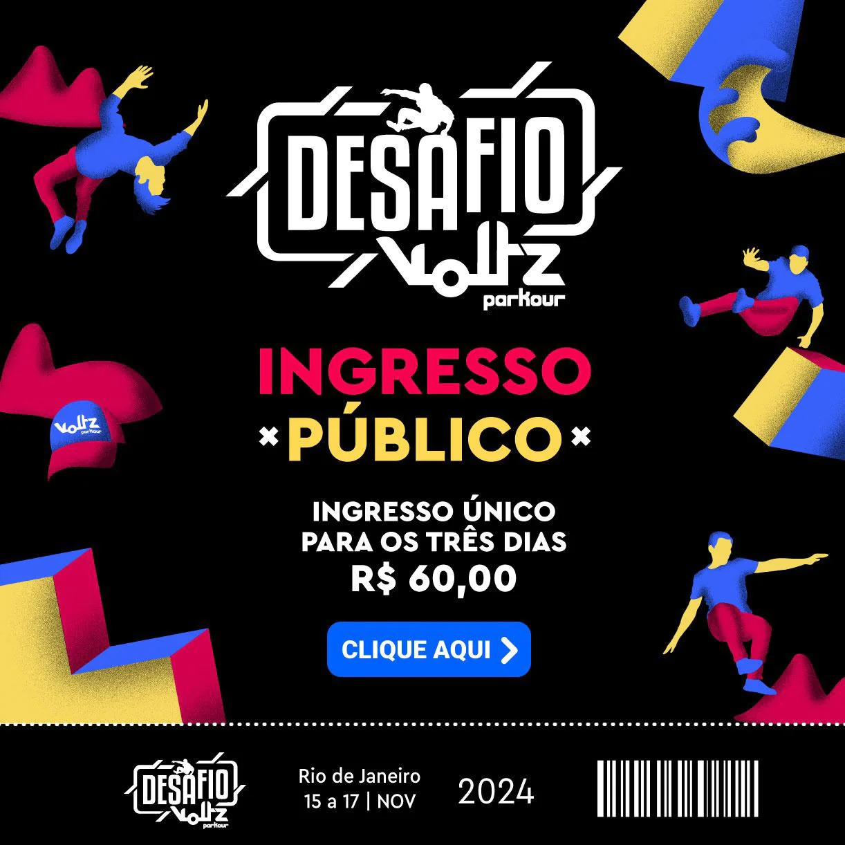 INGRESSO PÚBLICO - DESAFIO VOLTZ PARKOUR 2024