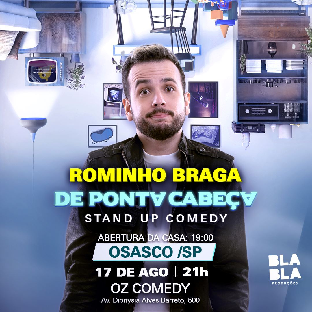 ROMINHO BRAGA EM OSASCO - DE PONTA CABEÇA