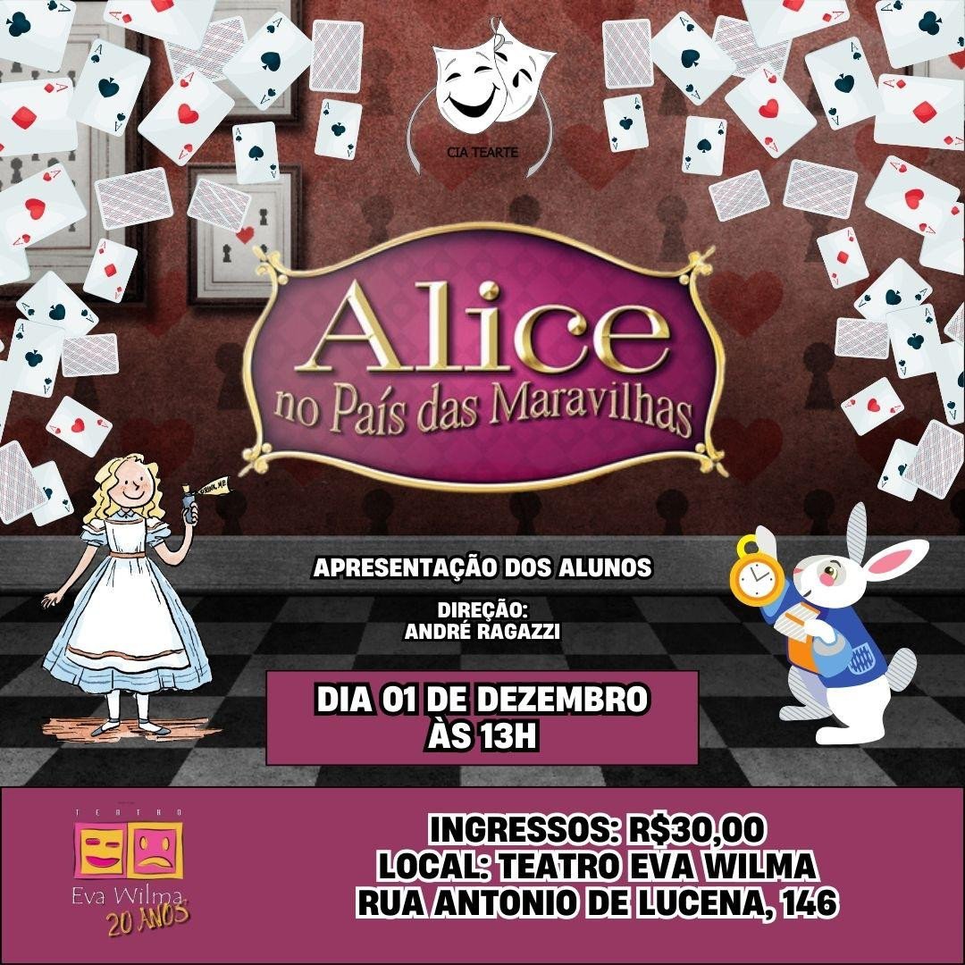 Alice no país das maravilhas - Escola Tearte