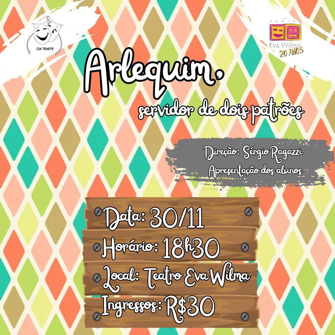 Arlequim, servidor de dois patrões - Escola Tearte