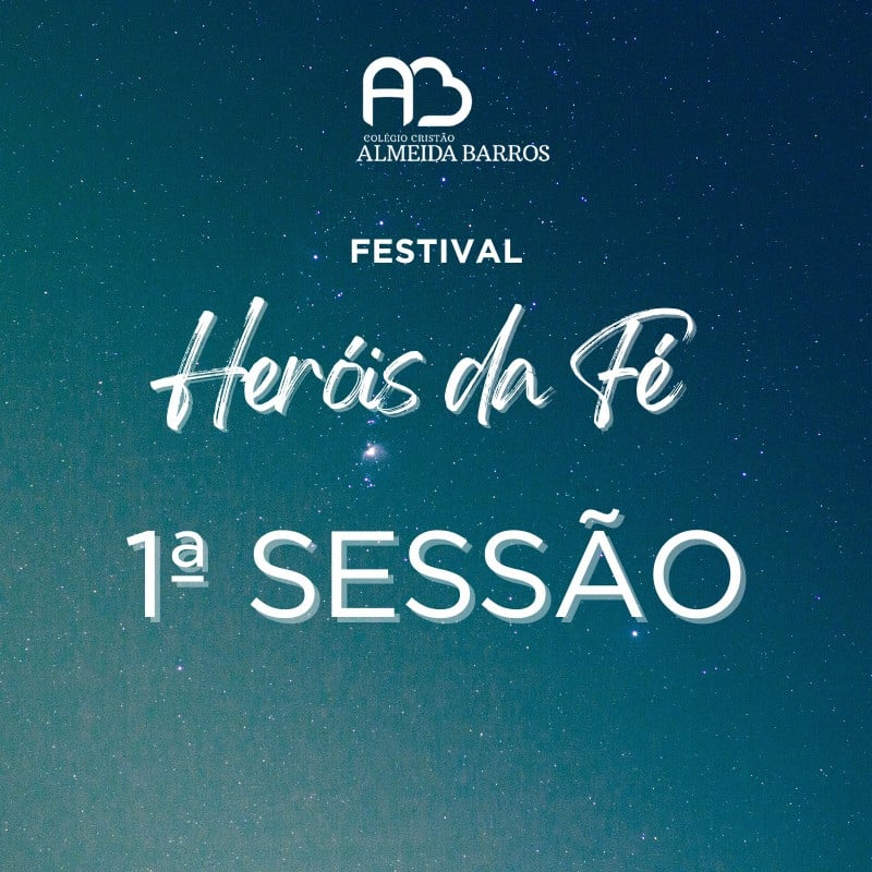 Heróis da Fé - 1ª sessão