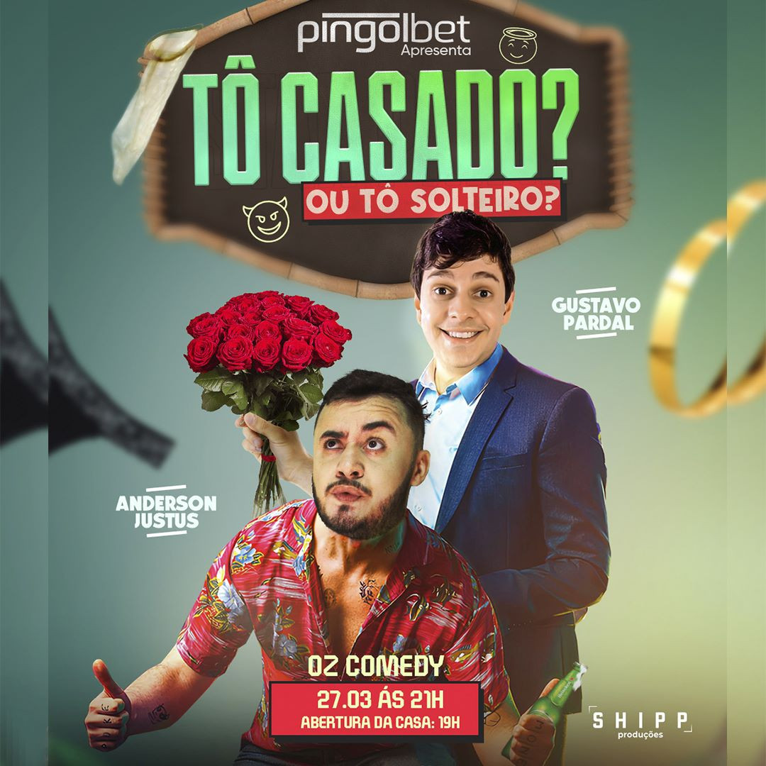 ANDERSON JUSTUS E GUSTAVO PARDAL EM "TÔ CASADO? OU TÔ SOLTEIRO?