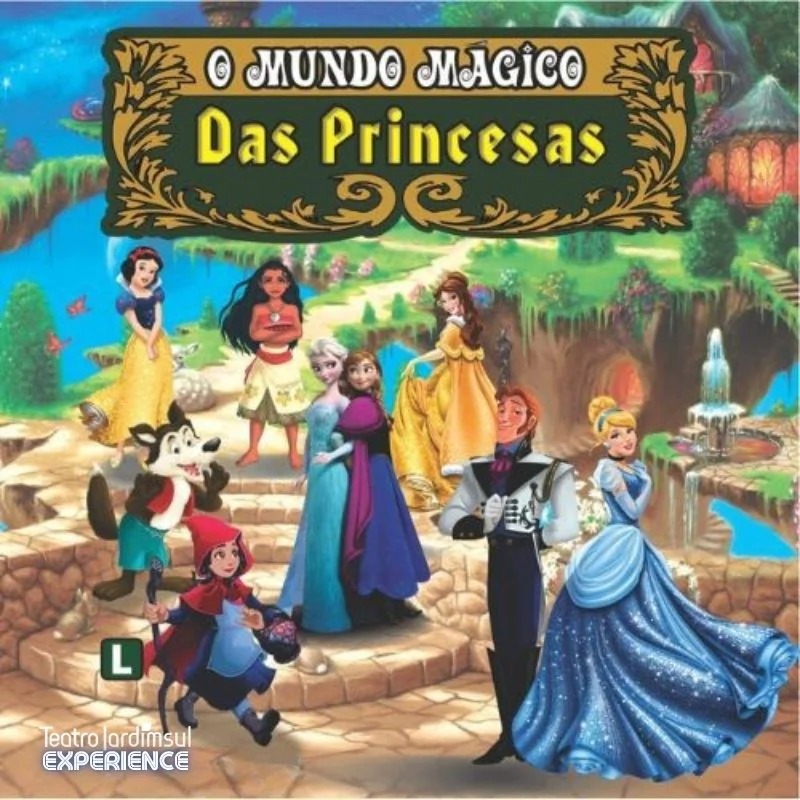 O MUNDO MÁGICO DAS PRINCESAS