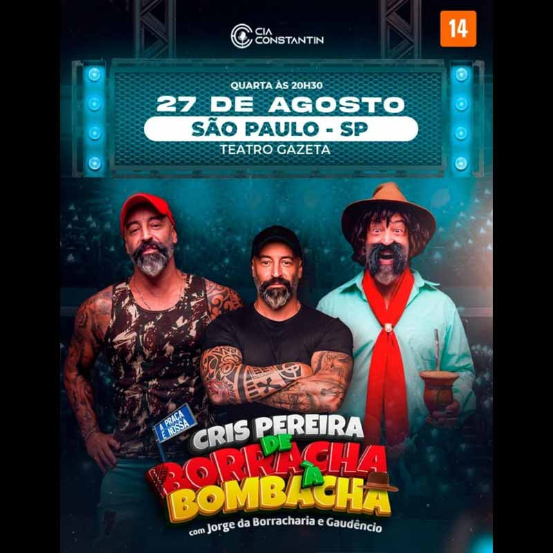 CRIS PEREIRA em: De Borracha à Bombacha com Jorge da Borracharia e Gaudêncio