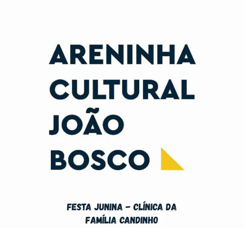  Festa Junina - Clínica da Família Candinho