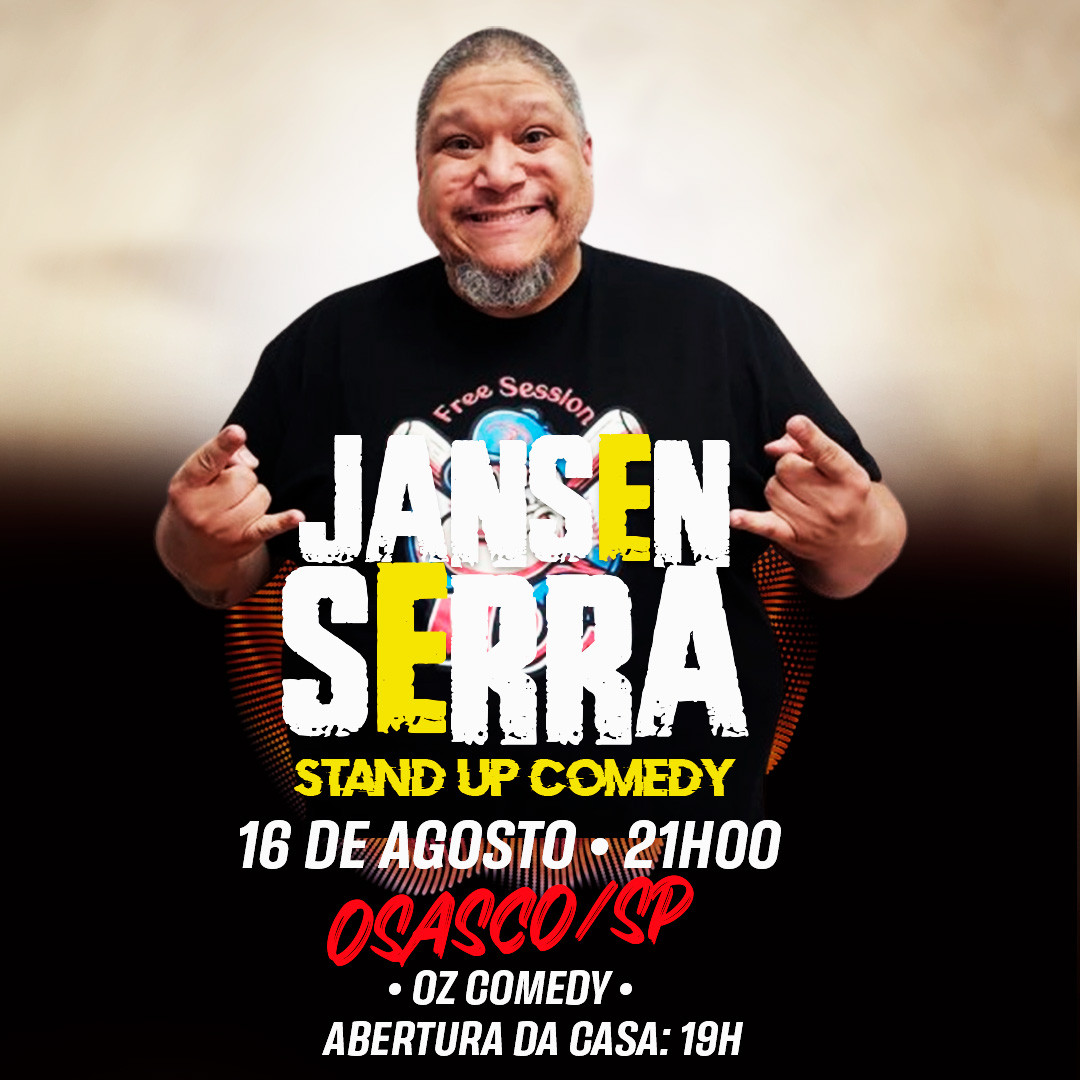 JANSEN SERRA EM OSASCO - STAND UP COMEDY
