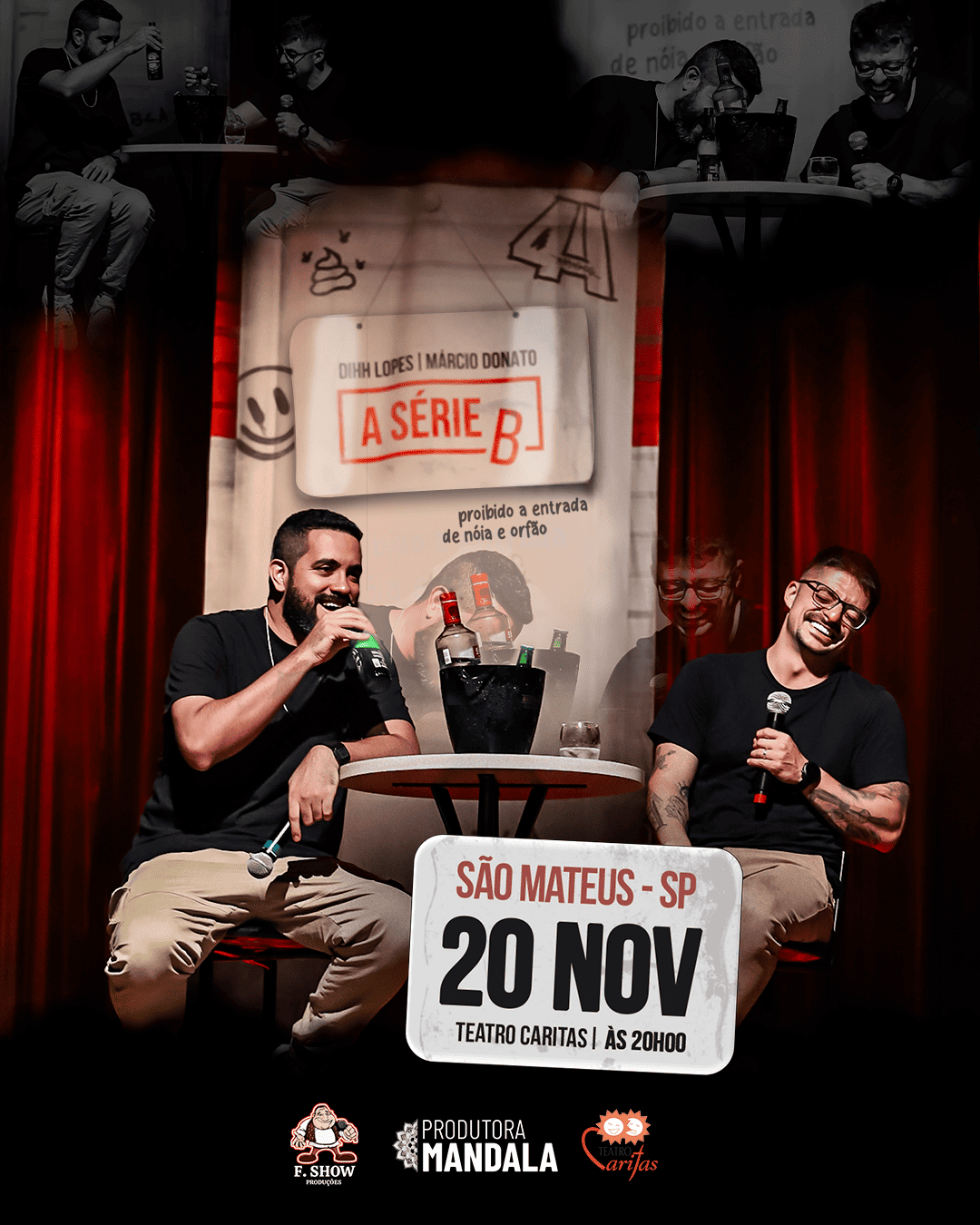 A SÉRIE B COM DIHH LOPES E MARCIO DONATO