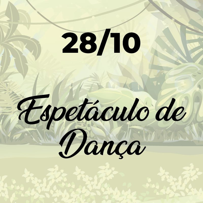 Espetáculo de Dança - Floresta Encantada