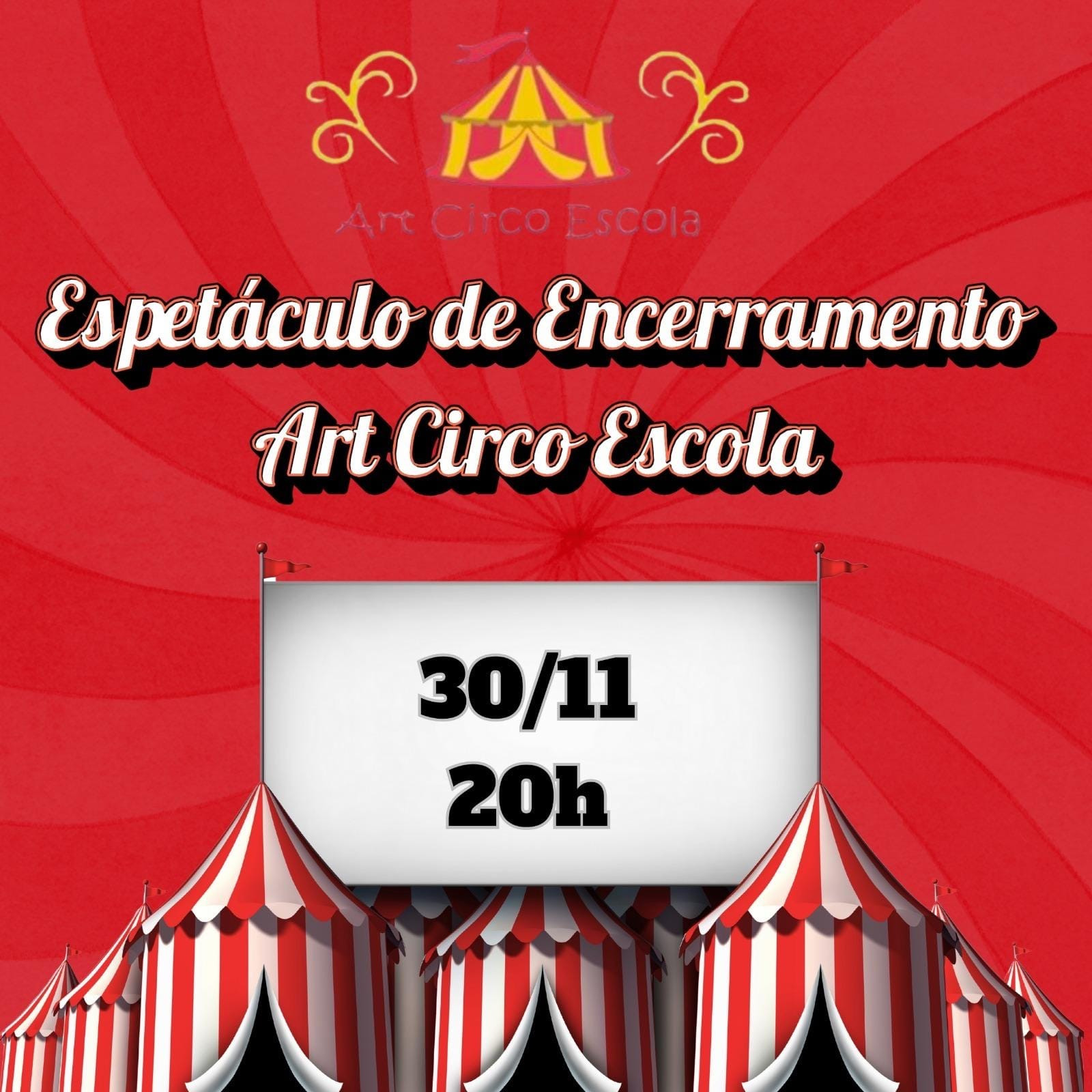 Espetáculo de Encerramento - Art Circo 20h30