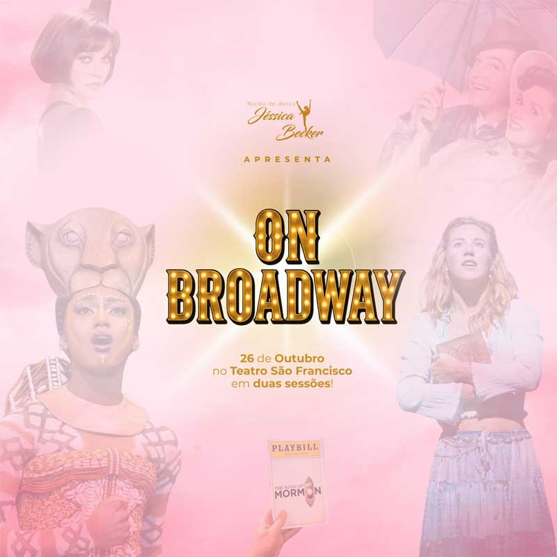 Espetáculo de Dança - On Broadway