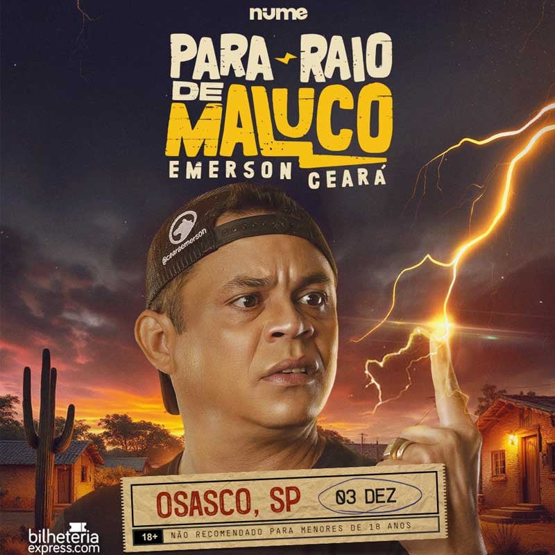 Emerson Ceará em Osasco | Para-Raio de Maluco