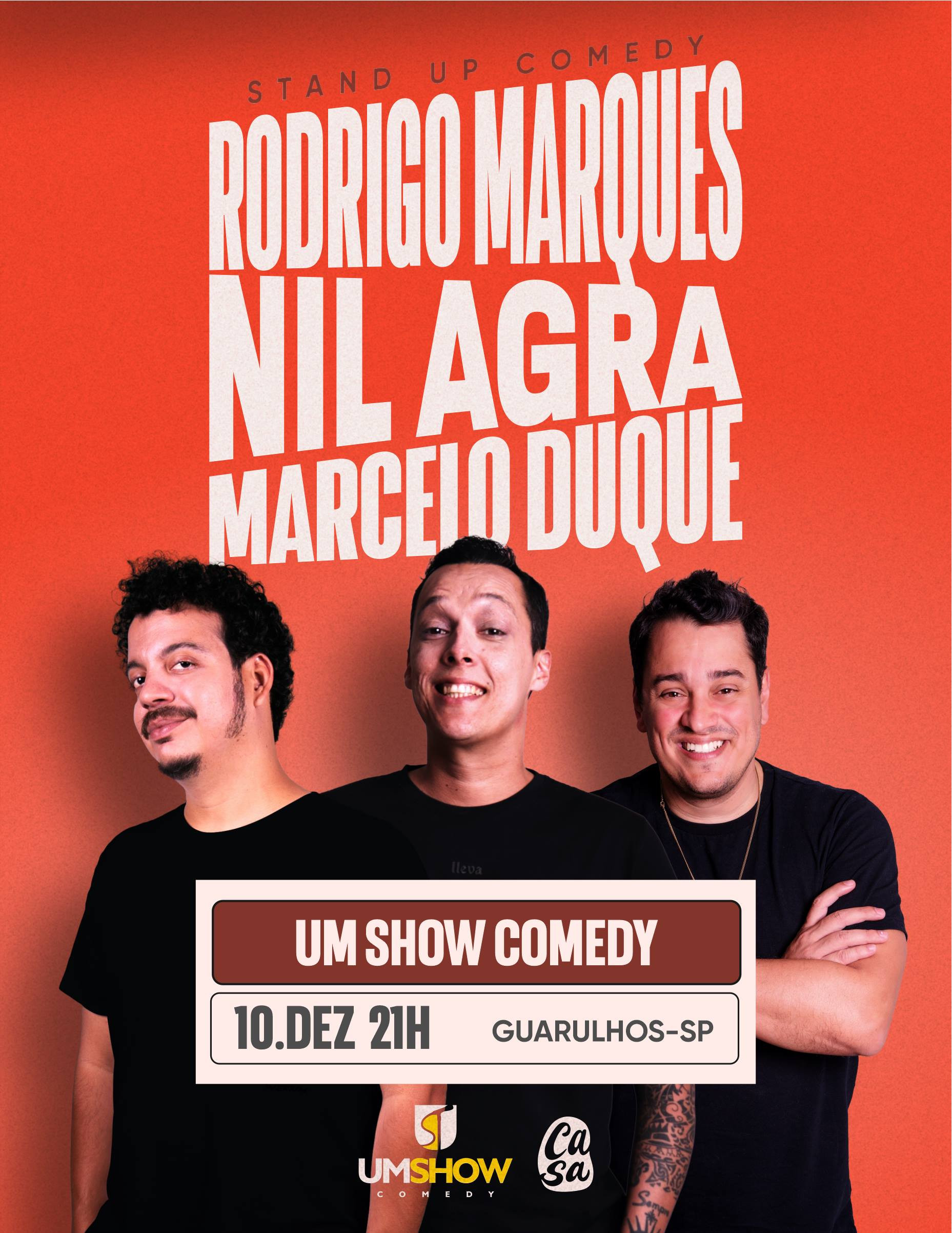 RODRIGO MARQUES, NIL AGRA E MARCELO DUQUE EM GUARULHOS