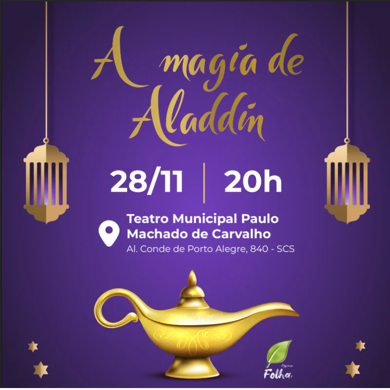 A MAGIA DE ALADDIM - Espaço Folha 