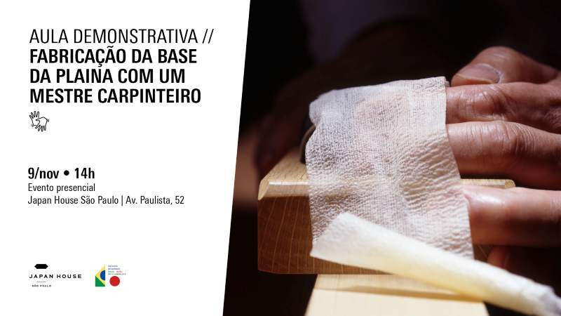 Aula demonstrativa: Fabricação da Base da Plaina com um mestre carpinteiro  