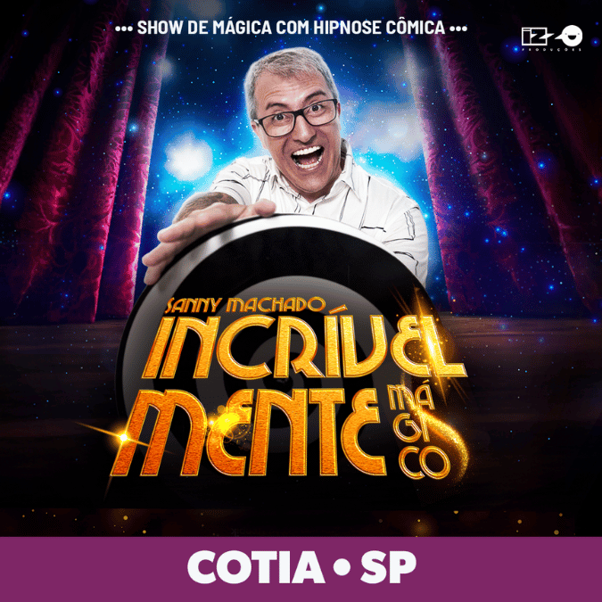 Sanny Machado - Show de Hipnose Cômica INCRIVELMENTE MÁGICO