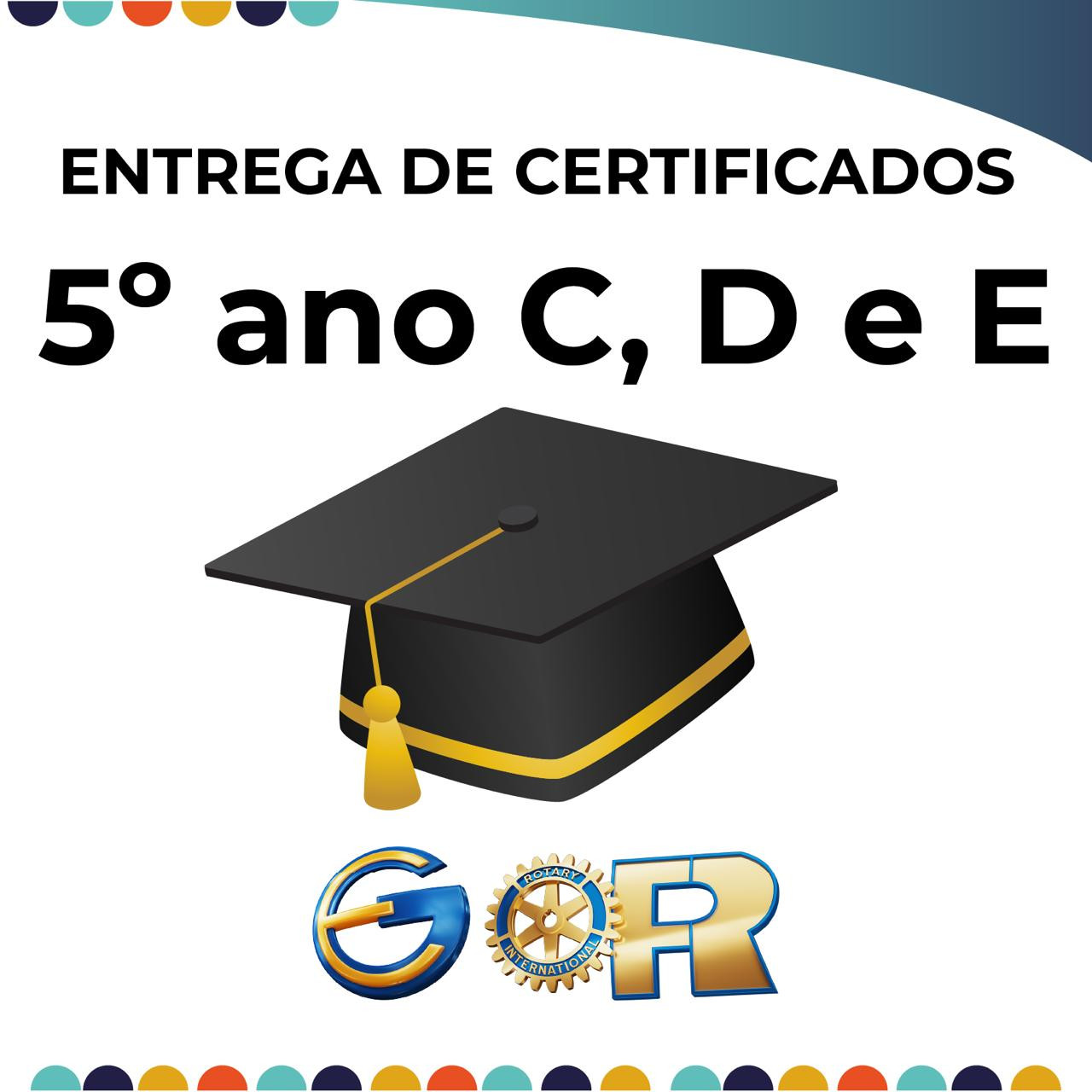 ENTREGA DE CERTIFICADO - 5º ANO C, D, E