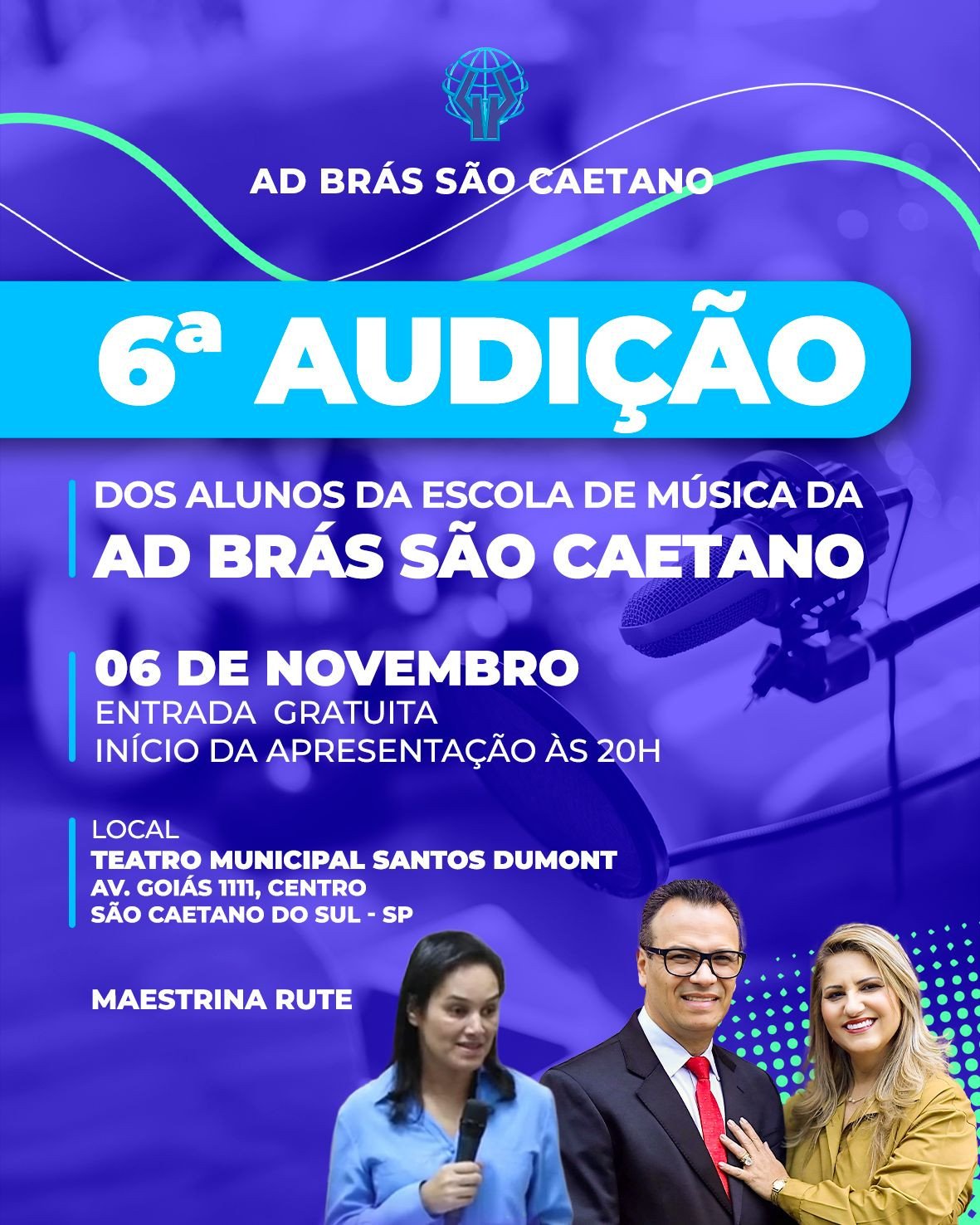 6ª Audição da Escola de música Assembléia de Deus Brás 