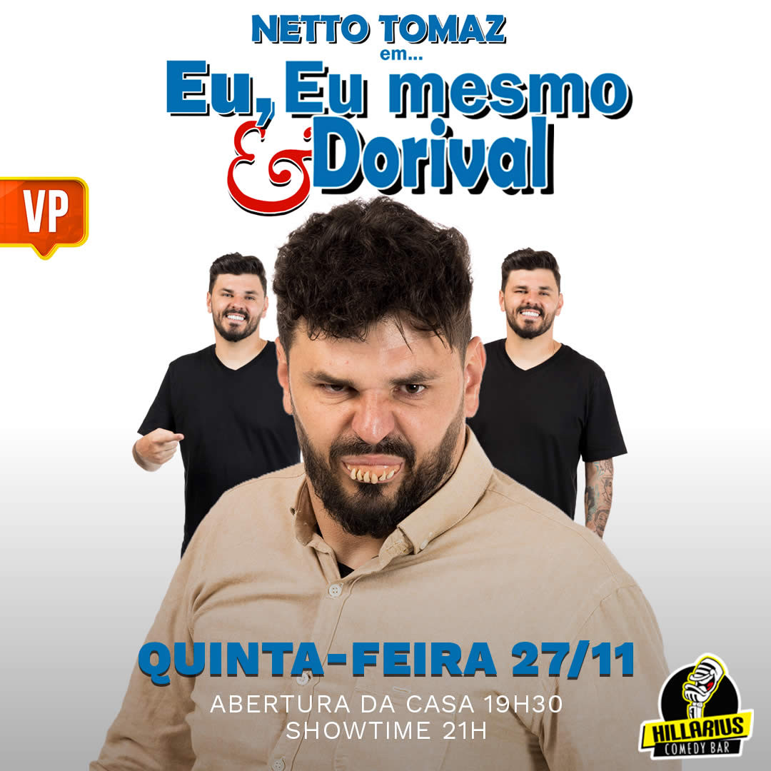 Netto Tomaz em Eu, Eu Mesmo e Dorival