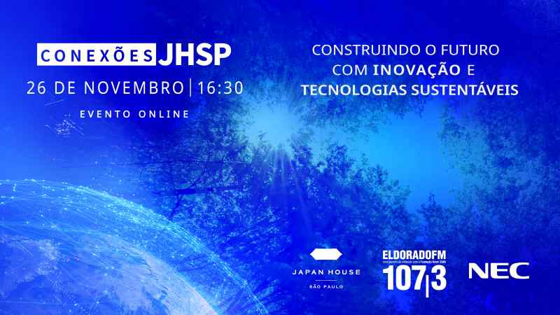 Conexões JHSP - Construindo o Futuro com Inovação e Tecnologias Sustentáveis