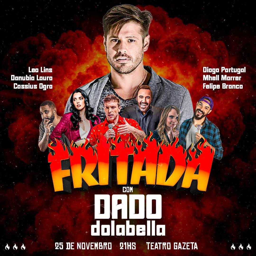 Fritada com Dado Dolabella em São Paulo