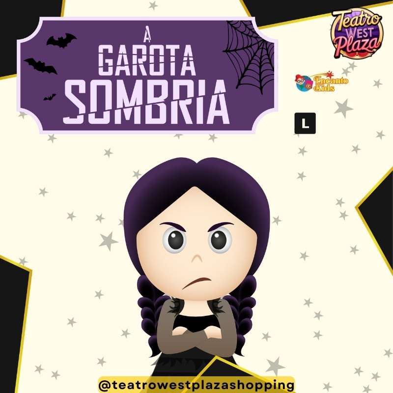 A Garota Sombria no Teatro West Plaza