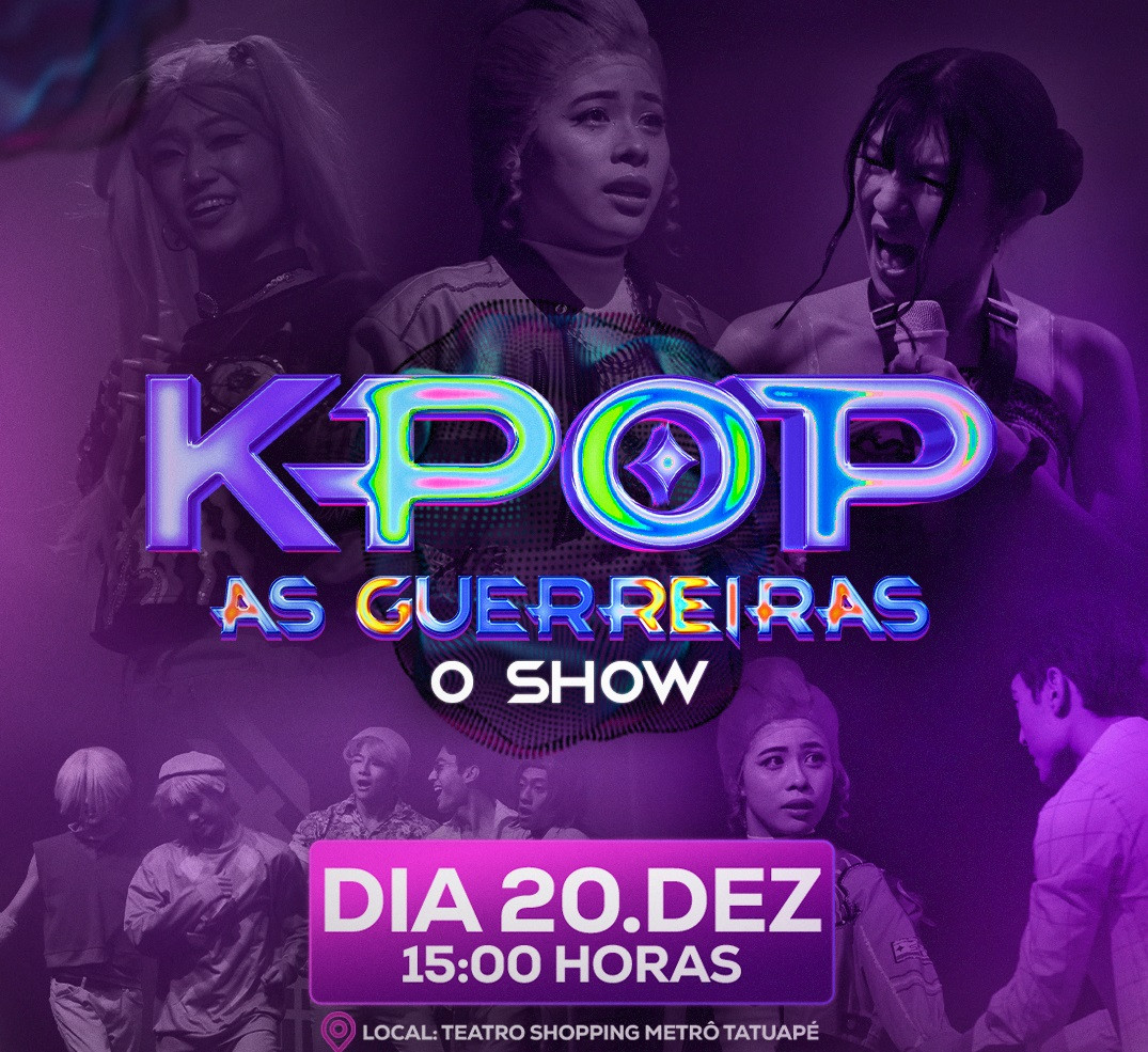 Kpop As Guerreiras O SHOW no Teatro Shopping Metrô Tatuapé