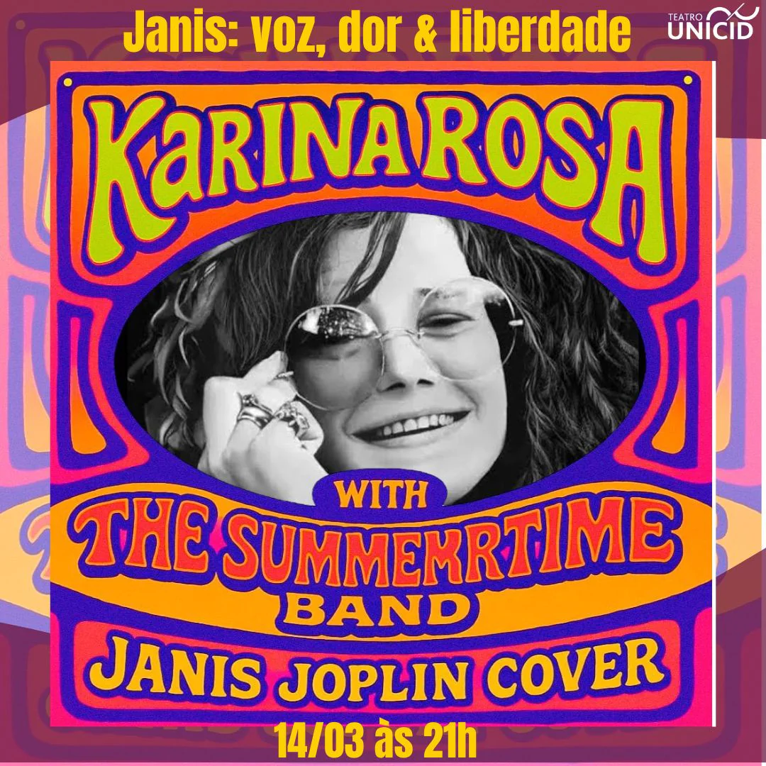 Janis - voz, dor & liberdade com Karina Rosa e The SummerTime Band