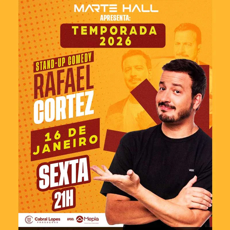 RAFAEL CORTEZ - STAND UP COMEDY - TEMPORADA 2026